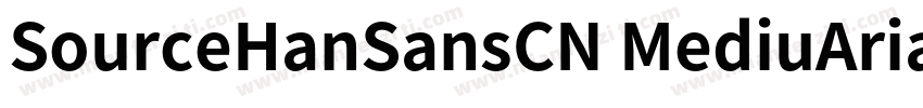 SourceHanSansCN MediuArial Unico字体转换